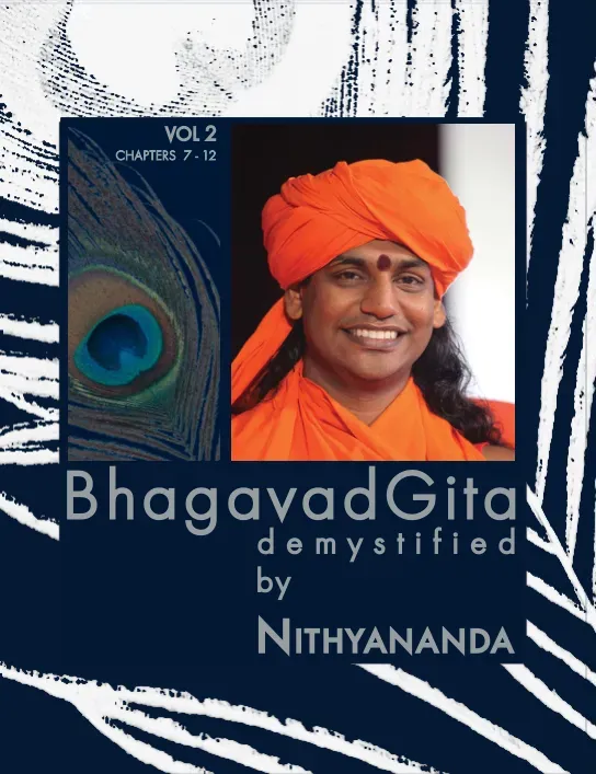 Bhagavad Gita demystified - Vol 2 Chapters 7-12